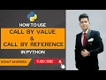How to use call by value call by reference in python by Rohit Sharma