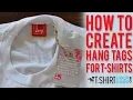 HANG TAGS for T-shirts How to Create For Your T-shirt Business