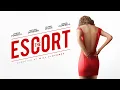 The Escort 2016 Trailer