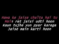 KAUN TUJHE YUN Karaoke Cover with Lyrics MS DHONI