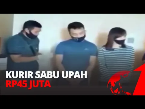 Tergiur Upah Rp45 Juta, Dua Sejoli Tertangkap Basah Jadi Kurir Sabu | tvOne