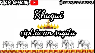 Download Khugui || Cipt.Iwan Sagita || Lagu Lampung Bikin Baper || voc.Lamrihar MP3