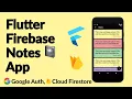 Flutter 2 and Firebase Notes App Google Authentication and Cloud Firestore