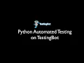Python Automated Testing on TestingBot