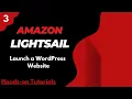 Launch and Configure a WordPress Instance with Amazon Lightsail AWS Hands-On Tutorials