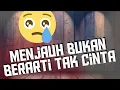 Download Lagu Menjauh Bukan Berarti Tak Cinta