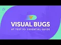 Visual Bugs in Web Testing Test IO s Complete Guide to UI Bug Detection