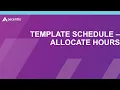 Template Schedule - Allocate hours and create template schedules