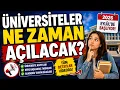 Universiteler Ne Zaman Acilacak 2026 Universite Acilis Tarihleri