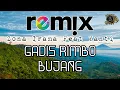 Download Lagu Lagu Jambi GADIS RIMBO BUJANG Voc. Zona Irama Feat. Yanti (Remix Version)