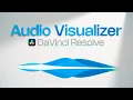How to Make a Pro Visualiser in DaVinci Resolve Complete Workflow Tutorial