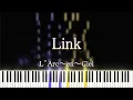 Download Lagu Link / L'Arc~en~Ciel　(piano cover)