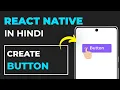 How to Create a Button in React Native App Step-by-Step Tutorial for Beginners