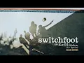 Switchfoot - Gone (Owl City Version) [Official Visualizer]
