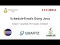 Schedule Emails Using Java - Tutorial