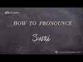 How to Pronounce Swai Real Life Examples