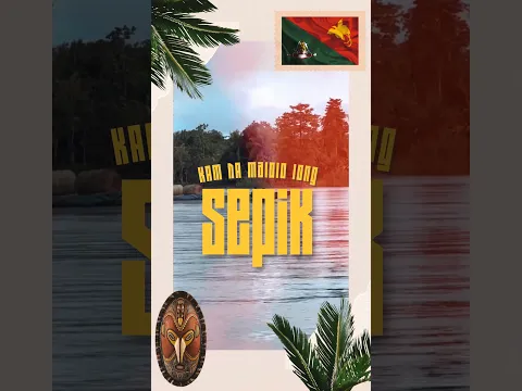 Kam na Malolo long Sepik