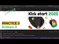BEGINNERS Google Kickstart 2022 Practice Session 3 Problem 0 - Solving Sample Problem