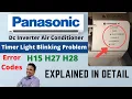 Download Lagu Panasonic Inverter AC Timer Light Blinking Problem | H15 H27 H28 Error Code