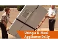 Using a U-Haul Appliance Dolly