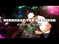 Download Lagu BERHARAP TAK BERPISAH - REZA (KARAOKE + LIRIK REMIX BREAKBEAT)