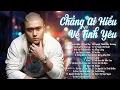 Lagu Nhạc Trẻ Hay Nhất 2026 | Lk Nhạc Trẻ Mới Gây Nghiện | Vũ Duy Khánh Chẳng Ai Hiểu Về Tình Yêu