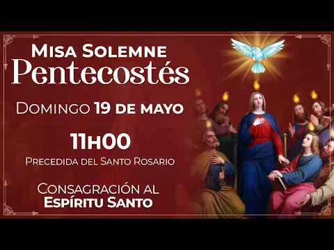 Download MP3 Misa de hoy 11:00 | Domingo 19 de Mayo 🔥 Domingo de Pentecostés  #misa #rosario