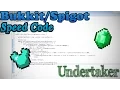 Minecraft Undertaker Speed Code