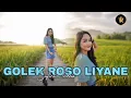 Golek Roso Liyane - Safira Inema  (official)