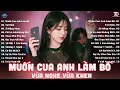 Download Lagu Muốn Cua Anh Làm Bồ Remix - BXH Nhạc Trẻ EDM Hot Trend TRIỆU VIEW Gây Bão - EDM TikTok Hay Nhất 2025