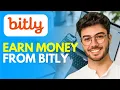 How to Earn Money From Bitly 2025 : How to Use Bitly Tutorial