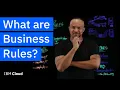 What are Business Rules