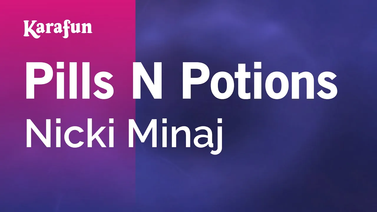 Pills N Potions - Nicki Minaj | Karaoke Version | KaraFun
