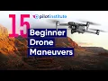 15 Beginner Drone Maneuvers Sharpen Your Skills