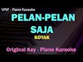 KOTAK - Pelan-Pelan Saja (Karaoke Piano)