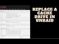 UNRAID - Replace a Cache Drive
