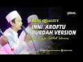 Download Lagu INNI 'AROFTU - BURDAH VERSION | Nurus Syifa' Fatihah Indonesia 2023