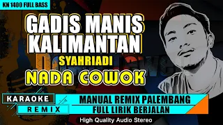 gadis manis kalimantan nada cowok karaoke remix palembang