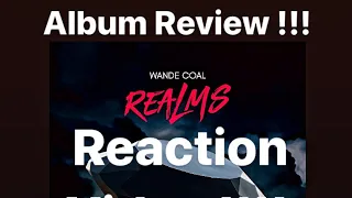 wande coal realms album reaction review 