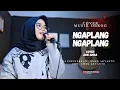 Download Lagu NGAPLANG NGAPLANG COVER MUSIK OBROG AAN ANISA