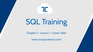 Tansy SQL Course | CREATE TABLE | Chapter 5 | Lesson 1