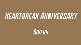 Download Heartbreak Anniversary - Giveon (Lyrics) 🌲 MP3