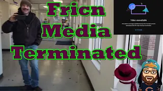 FRICN Media Get channel removed by YouTube YAY