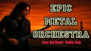  epic metal orkestra cover budi doremi melukis senja versi metal sinematik 