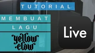 tutorial membuat lagu yellow claw cara membuat musik trap