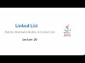 Linked List Delete Alternate Nodes In Linked List Lecture 21
