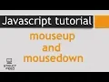 JavaScript Mouseup and Mousedown Event