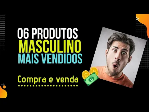 Download MP3 06 Produtos masculinos mais vendidos