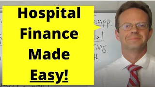 Hospital Finance Explained Billing Insurance Payment Prices Revenue Charity Care Cost-Cutting