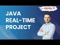 JAVA REAL-TIME PROJECT Ashok IT